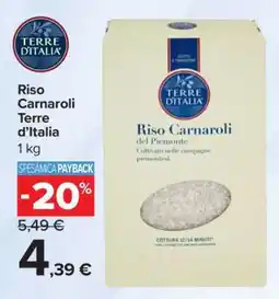 Carrefour Riso Carnaroli Terre d’Italia offerta