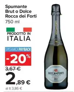 Carrefour Spumante brut o dolce Rocca dei Forti offerta