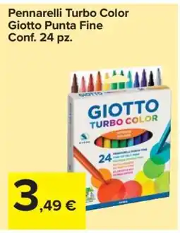 Carrefour Pennarelli Turbo Color Giotto Punta Fine offerta