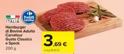Carrefour Hamburger di Bovino Adulto Carrefour Gusto Classico e Speck offerta