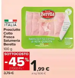 Carrefour Prosciutto cotto Fresca Salumeria Beretta offerta