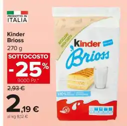 Carrefour Kinder Brioss offerta