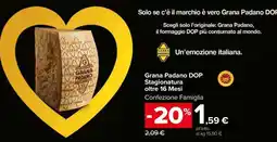 Carrefour Grana Padano DOP Stagionatura oltre 16 Mesi offerta