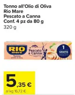 Carrefour Tonno all’Olio di Oliva Rio Mare offerta