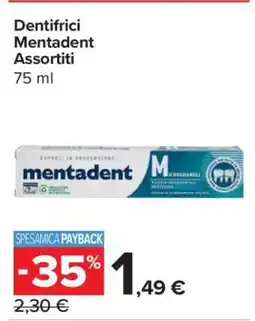 Carrefour Dentifrici Mentadent Assortiti offerta