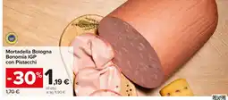 Carrefour Mortadella Bologna Bonomia IGP con Pistacchi offerta