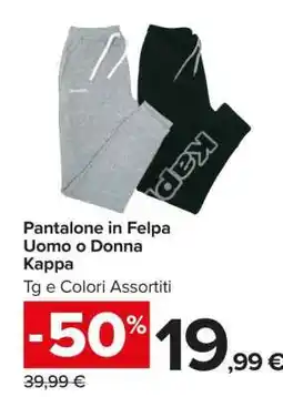 Carrefour Pantalone in Felpa Uomo o Donna Kappa offerta