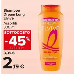 Carrefour Shampoo Dream Long Elvive offerta