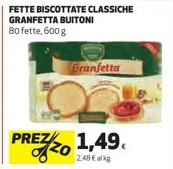 Ipercoop Fette biscottate 600 g(ml) offerta