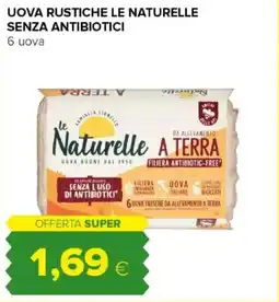 Tigre Amico Uova rustiche le naturelle senza antibiotici offerta