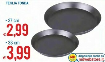 MD Discount Teglia tonda offerta