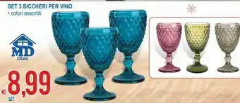 MD Discount Set 3 bicchieri per vino offerta