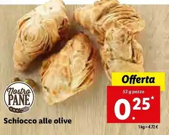 Lidl Nostra pane schiocco alle olive offerta