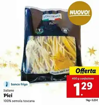 Lidl Pici 100% semola toscana 400 g offerta