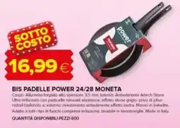 Oasi Bis padelle power 24/28 MONETA offerta