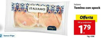 Lidl Tomino con speck offerta