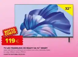 Oasi TV LED FRAMELESS HD READY DA 32" SMART offerta