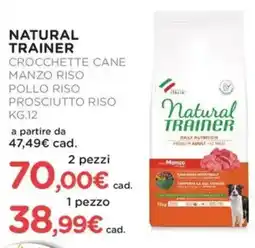 Arcaplanet Natural trainer crocchette cane manzo riso pollo riso prosciutto riso offerta