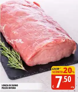 Tigros Lonza di suino pezzo intero offerta