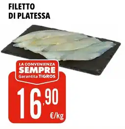 Tigros Filetto di platessa offerta