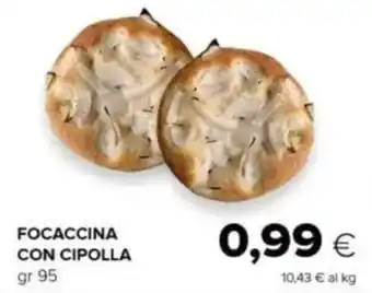 Oasi Focaccina con cipolla offerta