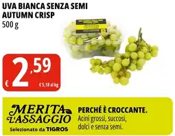 Tigros Uva bianca senza semi autumn crisp offerta