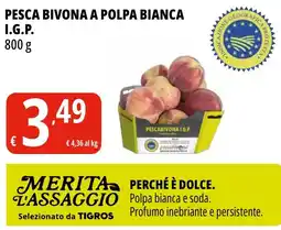 Tigros Pesca bivona a polpa bianca I.G.P. offerta