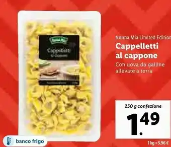 Lidl Cappelletti al cappone con uova da galline allevate a terra 250 g offerta