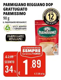 Tigros Parmigiano reggiano DOP grattugiato PARMISSIMO offerta