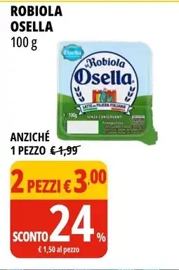 Tigros Robiola OSELLA offerta