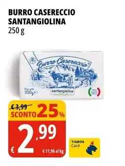 Tigros Burro casereccio SANTANGIOLINA offerta