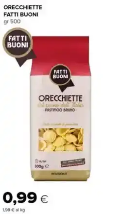 Oasi Orecchiette FATTI BUONI offerta