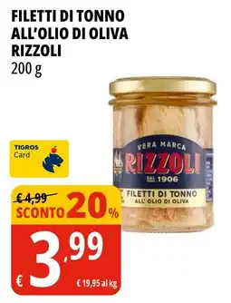 Tigros Filetti di tonno all'olio di oliva RIZZOLI offerta