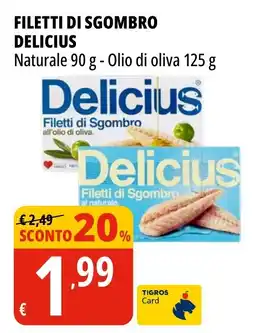 Tigros Filetti di sgombro DELICIUS offerta
