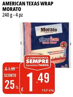 Tigros American texas wrap MORATO offerta