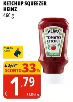 Tigros Ketchup squeezer HEINZ offerta