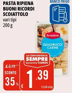Tigros Pasta ripiena buoni ricordi SCOIATTOLO offerta