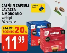 Tigros Caffè in capsule tigros lavazza a modo mio offerta