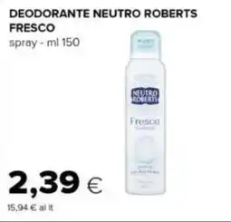 Oasi Deodorante neutro roberts fresco offerta