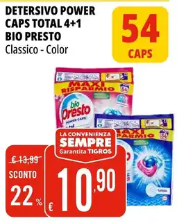 Tigros Detersivo power caps total 4+1 BIO PRESTO offerta