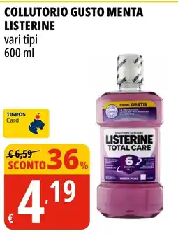 Tigros Collutorio gusto menta LISTERINE offerta