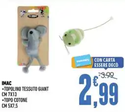 Ayoka IMAC topolino tessuto giant offerta