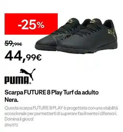 Decathlon PUMA Scarpa FUTURE 8 Play Turf da adulto Nera offerta