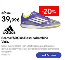 Decathlon adidas Scarpa F50 Club Futsal da bambino Viola offerta