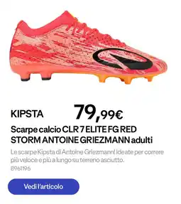 Decathlon KIPSTA Scarpe calcio CLR 7 ELITE FG RED STORM ANTOINE GRIEZMANN adulti offerta