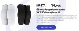 Decathlon KIPSTA Ginocchiere pallavolo adulto VKP 500 nere/bianchi offerta