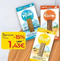 Arcaplanet Hi pure fillets offerta