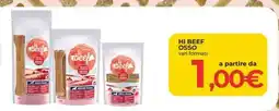 Arcaplanet Hi beef osso vari formati offerta