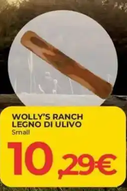Arcaplanet Wolly's ranch legno di ulivo small offerta