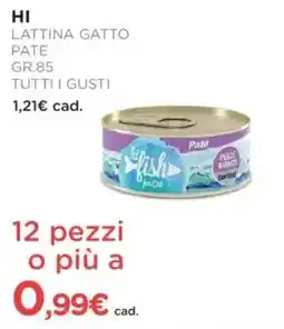 Arcaplanet Hi lattina gatto pate tutti i gusti offerta